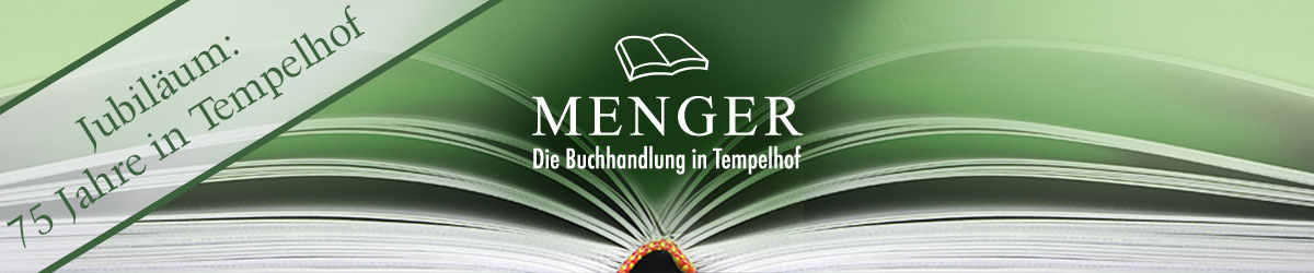 September 2022: Wir über uns – 75 Jahre „Buchhandlung Menger“ – wir gratulieren!